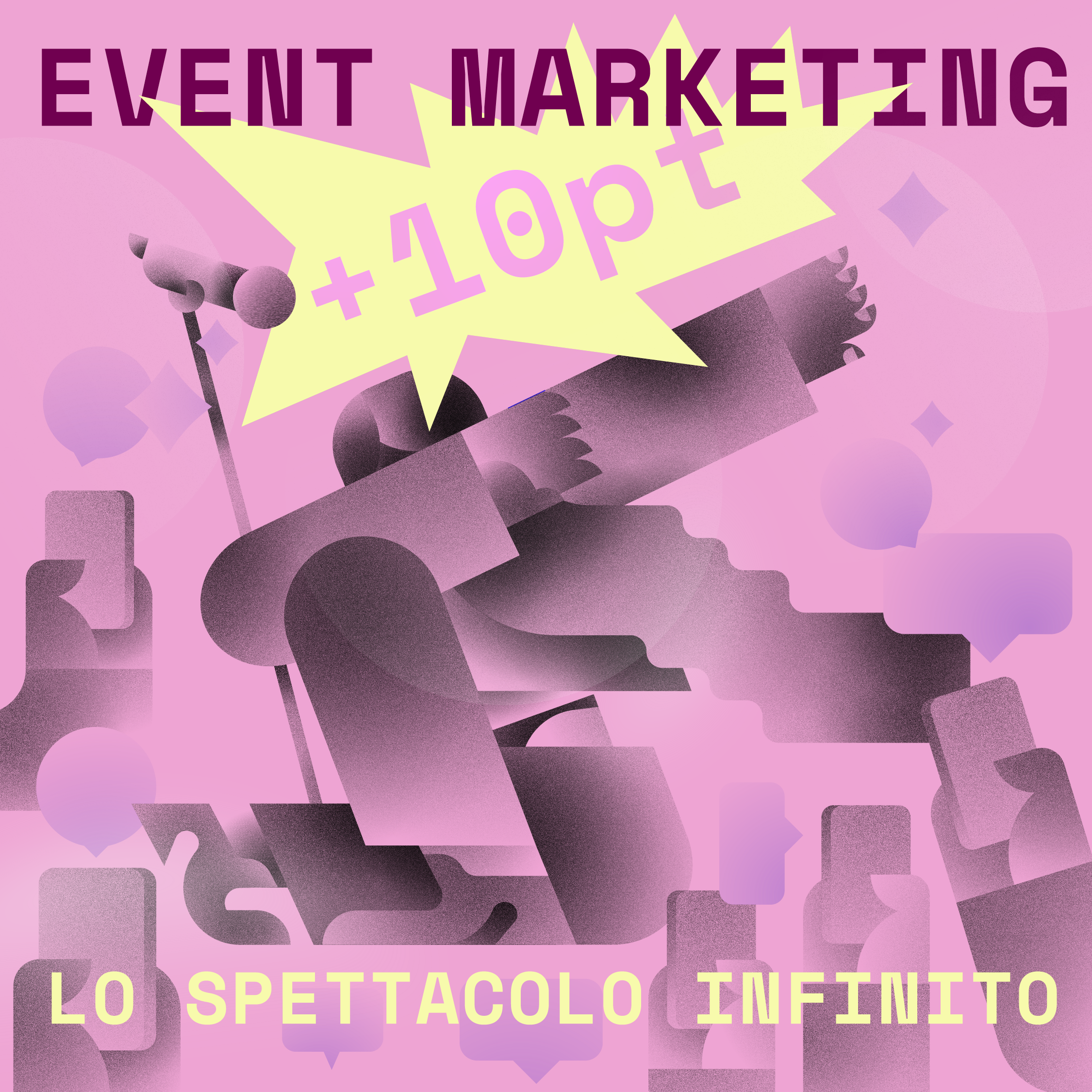 Event marketing, lo spettacolo infinito